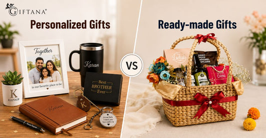 Personalized Gifts vs Ready-Made Gifts